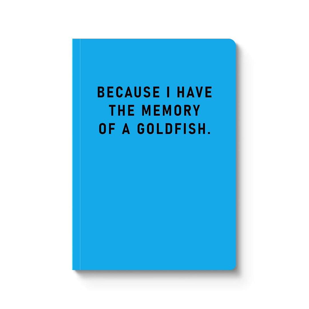 Memory Of A Goldfish Paperback Notebook (A5)