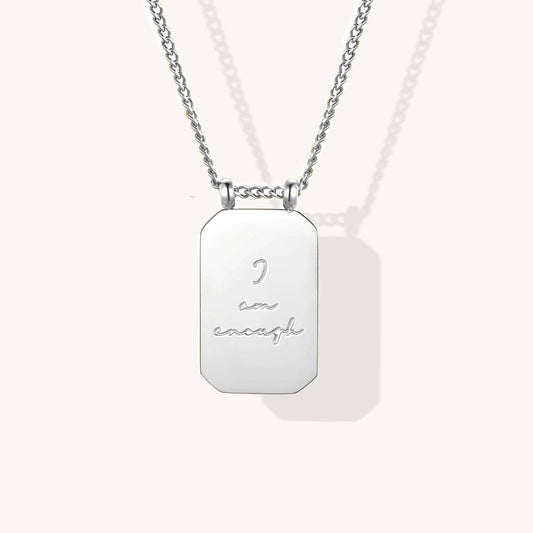 I Am Enough Necklace in Silver