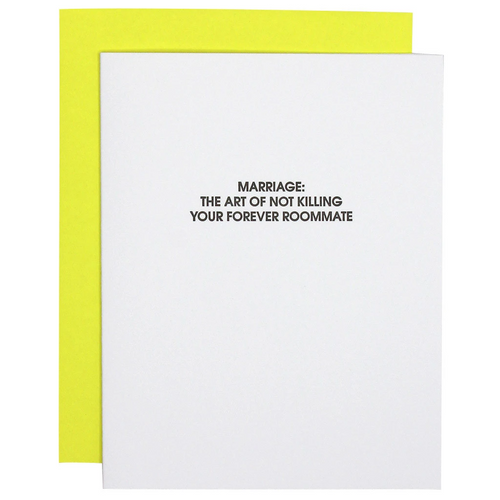 Marriage: The art of not killing your favorite roommate Greeting Card