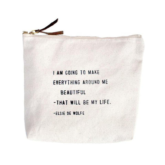 Quote Pouch: I am going to make everything...