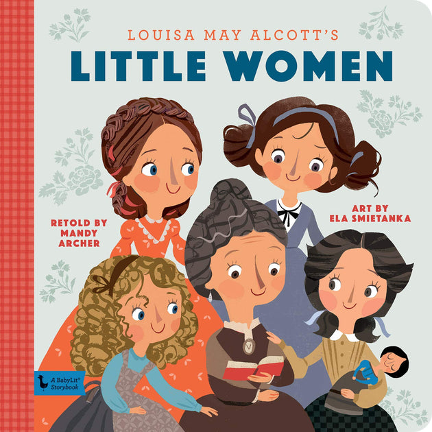 Little Women: A BabyLit® Storybook