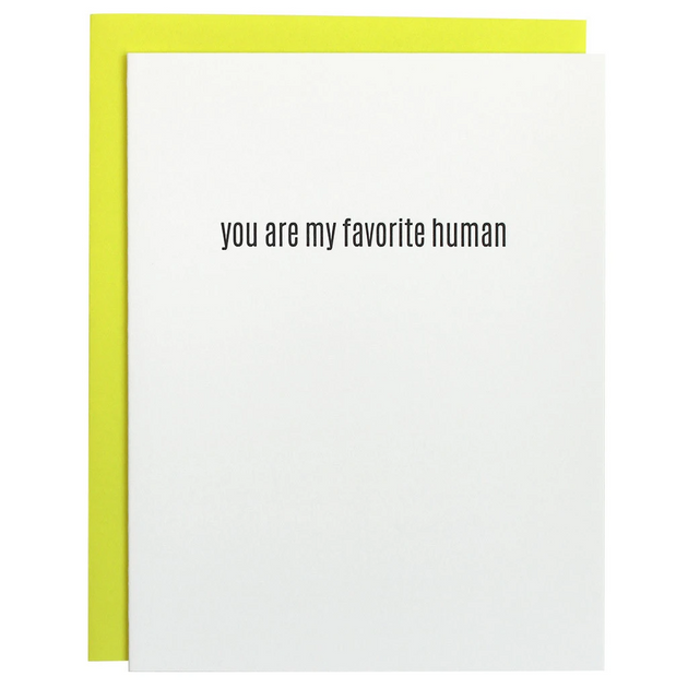 You are my Favorite Human Greeting Card